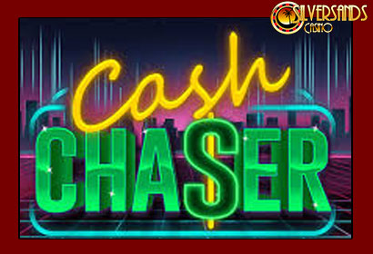 Cash Chaser Promotion at Silversands Casino