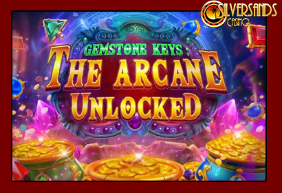 Gemstone Keys: The Arcane Unlocked Promotion at Silversands Casino