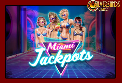 Miami Jackpots Promotion at Silversands Casino