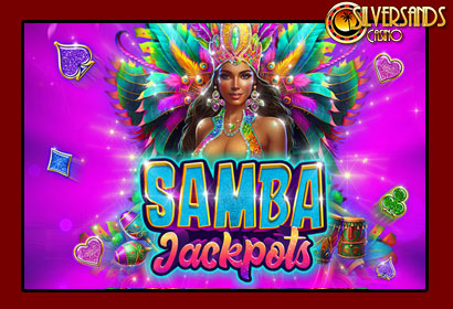 Samba Jackpots Promotion at Silversands Casino